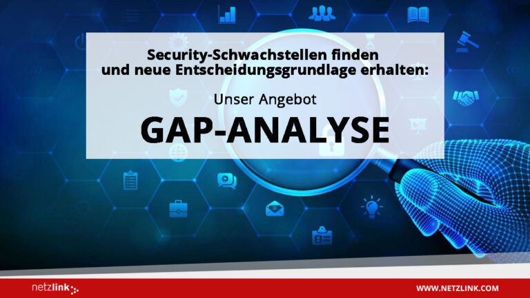 Gap-Analyse: IT-Sicherheitslücken aufspüren und neue Entscheidungsgrundlage finden
